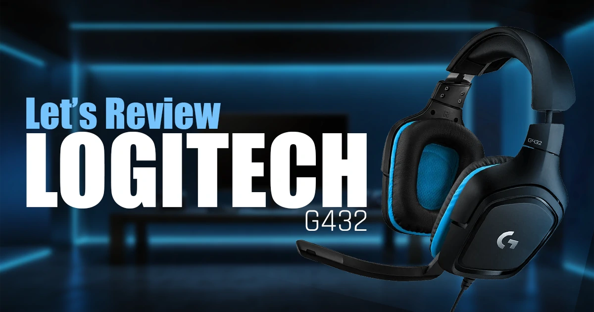 Logitech G432 Gaming Headset Review - Detailed Product Analysis